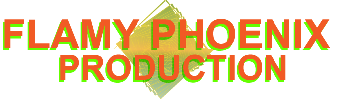 FLAMY PHOENIX PRODUCTION